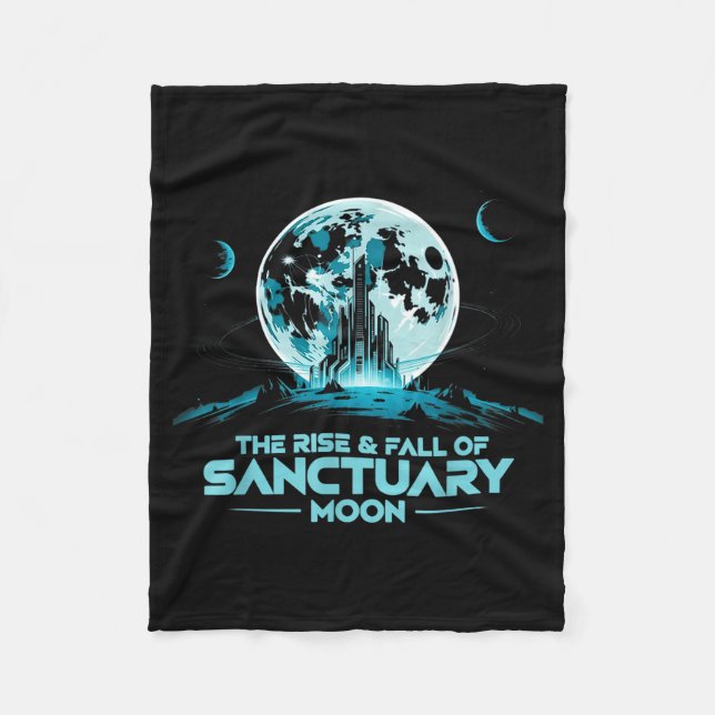 Retro Quote The Rise And Fall Of Sanctuary Moon Cl Fleece Blanket (Front)