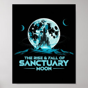 Retro Quote The Rise And Fall Of Sanctuary Moon Cl Poster
