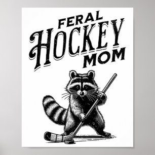 Retro Raccoon Feral Hockey Mom Hockey Player Trash Poster
