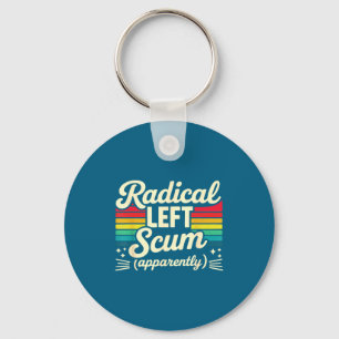 Retro Radical Left S Apparently Litical Sarcastic Key Ring
