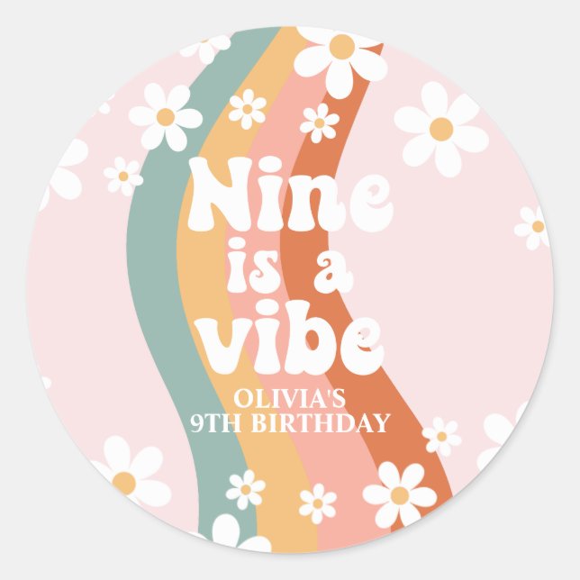Retro Rainbow Nine is a Vibe Daisy 9th Birthday Classic Round Sticker (Front)