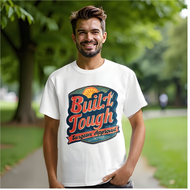 Retro Recovery - Built Tough, Surgeon-Approved T-Shirt (Retro Surgery Recovery - Built Tough, Surgeon-Approved White T-Shirt.)