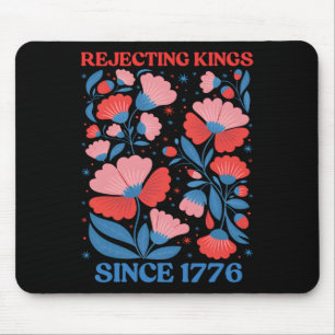 Retro Rejecting Kings Since 1776 Boho Floral Women Mouse Pad