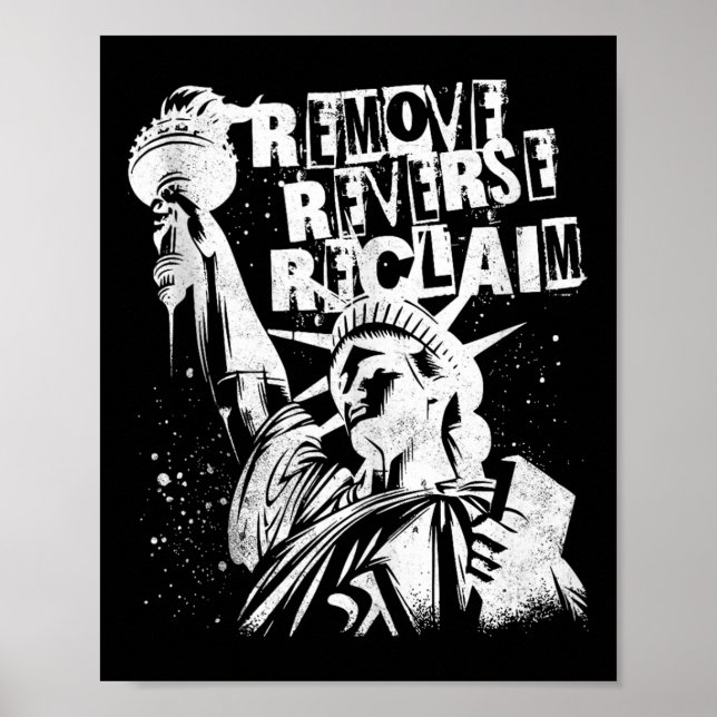 Retro Remove Reverse Reclaim Freedom Protest Rally Poster (Front)