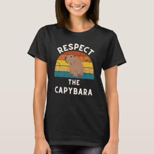 Retro Respect The Capybara Rodent Capibara Animal  T-Shirt