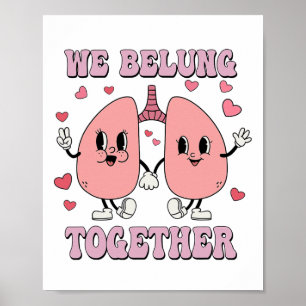 Retro Respiratory Therapist Rt Valentine We Belung Poster