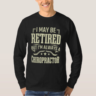 Retro Retired Chiropractor Chiropractic Spinal Wom T-Shirt