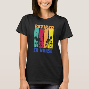 Retro Retired Er Nurse Nursing Retirement Rn Medic T-Shirt