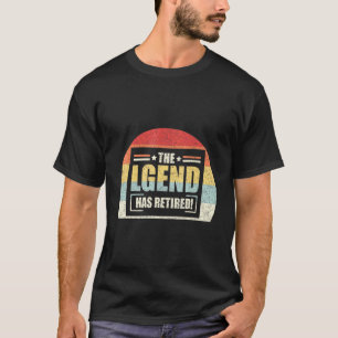 Retro Retirement The Legend Has Retired Boss Manag T-Shirt