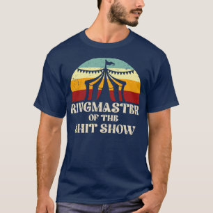 Retro Ringmaster Of The Show T-Shirt