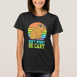 Retro Rodent Capybara Dont Be Worry Be Capy T-Shirt