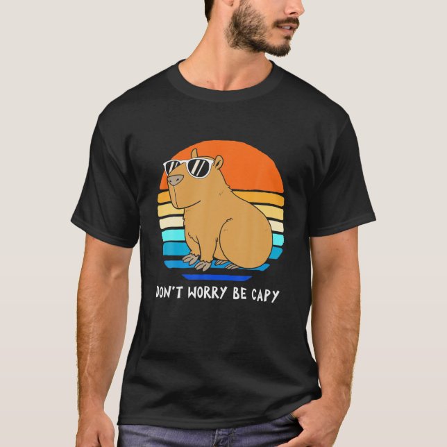 Retro Rodent Funny Capybara Dont Be Worry Be Capy T-Shirt (Front)
