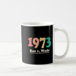 Retro Roe v Wade Roe V Wade Coffee Mug