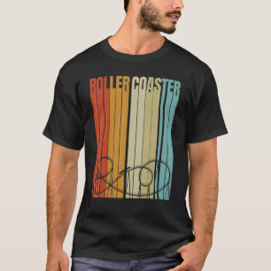 Retro Roller Coaster Perfect For The Amusement Th T-Shirt