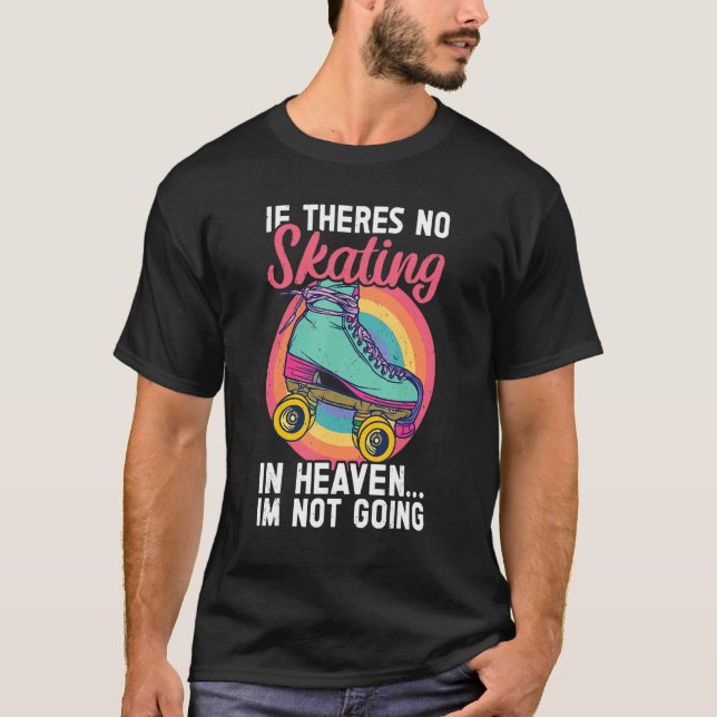 Retro Rollerskates 80's Derby Roller Skating for T T-Shirt (Front)