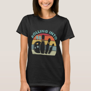 Retro Rolling In To 40 Vintage Bowling Bowler 40th T-Shirt
