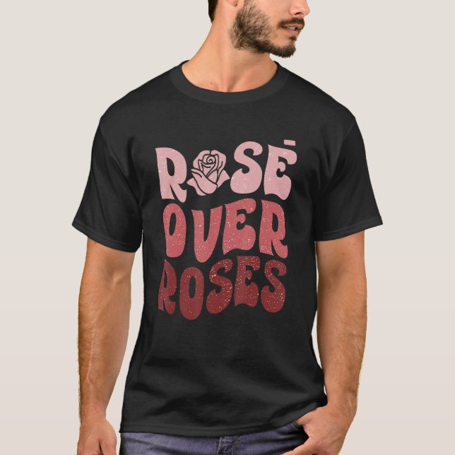 Retro Rosé Over Roses Matching Couple Happy Valent T-Shirt (Front)