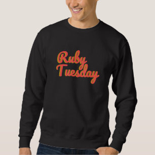 Retro Ruby Tuesday Sweatshirt