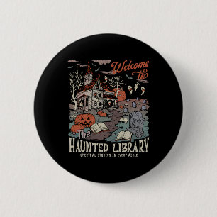 Retro Salem Welcome To The Haunted Library Bookish 6 Cm Round Badge