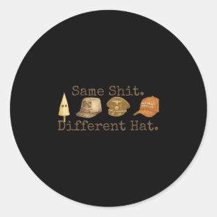 Retro Same Different Hat Funny Trump Political Hum Classic Round Sticker
