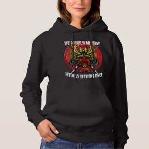 Retro Samurai Helmet - Samurai Quote About Peace Hoodie