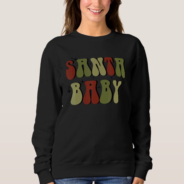 Retro Santa Baby Christmas Merry Xmas  for Men Wom Sweatshirt (Front)