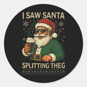 Retro Santa I Saw Santa Split The G Drinking Ugly Classic Round Sticker
