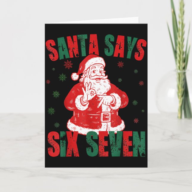 Retro Santa Says Six Seven 67 Meme Christmas  Card (Front)