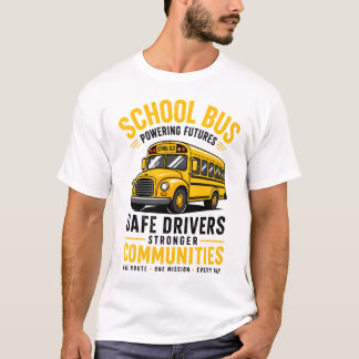 Retro School Bus Driver Powering Futures T-Shirt -