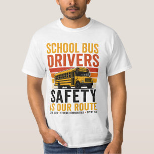 Retro School Bus Driver Safety First Vintage Gift  T-Shirt