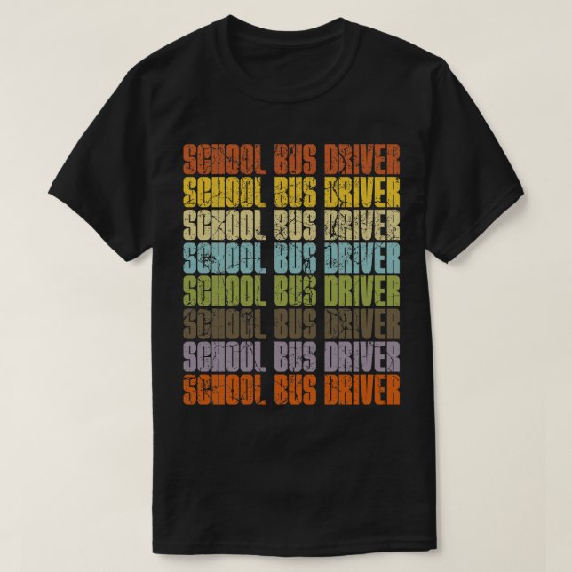 Retro School Bus Driver T-Shirt (Design Front)