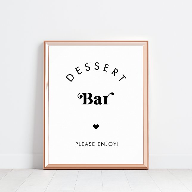 Retro Script Dessert Bar Black White Wedding Sign (Creator Uploaded)