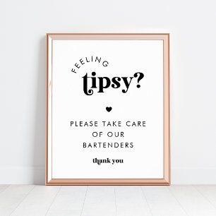 Retro Script Feeling Tipsy Bartender Wedding Sign