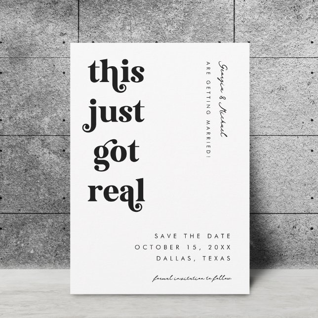 Retro Script This Just Got Real Funny Bold Wedding Save The Date (Creator Uploaded)
