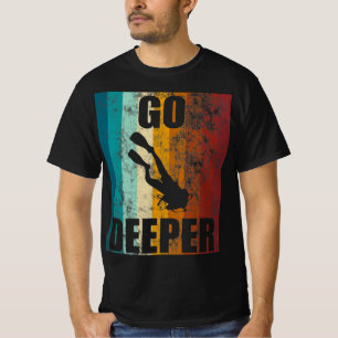 Retro Scuba Diving Go Deeper Diver Ocean Adventure T-Shirt