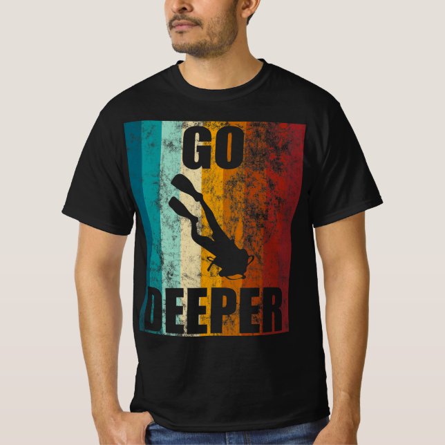 Retro Scuba Diving Go Deeper Diver Ocean Adventure T-Shirt