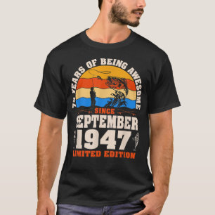 Retro September 1947 75 Year Old Fishing Lover 75t T-Shirt