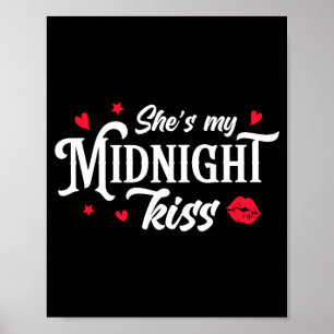 Retro Shes My Midnight Kiss New Year Nye Matching Poster