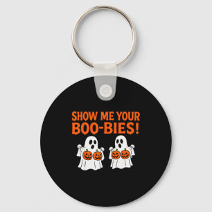 Retro Show Me Your Boo-bies Ghost Soky Halloween A Key Ring