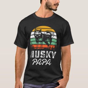 Retro Siberian Husky Lover Gifts Huskies Dad Dog P T-Shirt
