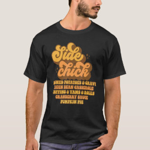 Retro Side Chick Thanksgiving Groovy Mens Womens T-Shirt