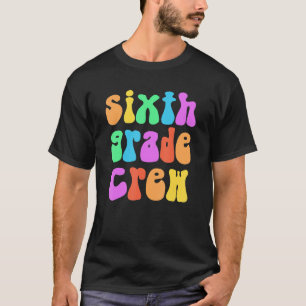 Retro Sixth Grade Crew Little Miss 6th Gr Rainbow T-Shirt