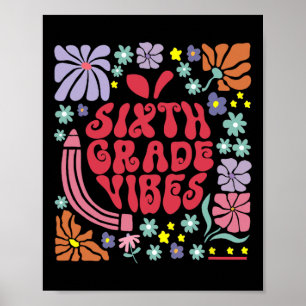Retro Sixth Grade Vibes Teacher Floral Apple Back Poster