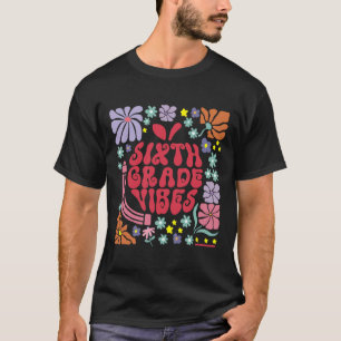Retro Sixth Grade Vibes Teacher Floral Apple Back T-Shirt