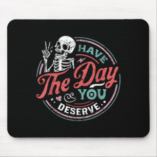 Retro Skeleton Have The Day Deserve Peace Sign Mouse Pad