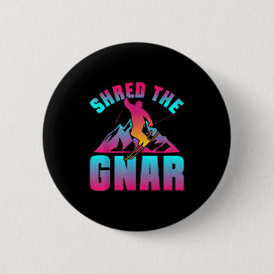 Retro Ski 90s 80s Skiing Outfit Shred The Gnar Ski 6 Cm Round Badge