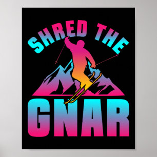 Retro Ski 90s 80s Skiing Outfit Shred The Gnar Ski Poster