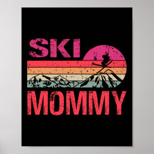 Retro Ski Mommy Sunset Winter Skiing Mommy Poster