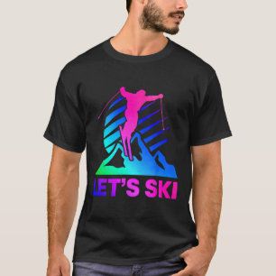 Retro Ski Vintage 80s 90s Skiing Outfit 2 T-Shirt