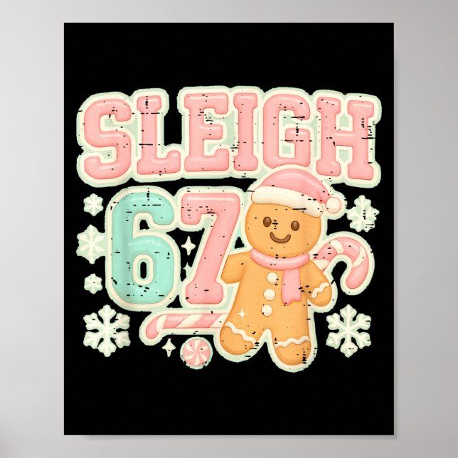 Retro Sleigh 67 Gingerbread Christmas Six Seven Me Poster (Front)